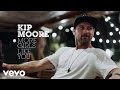 Kip Moore - More Girls Like You (Audio)