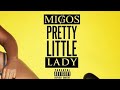Migos - Pretty Little Lady