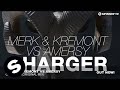 Merk & Kremont vs Amersy - Charger (Original Mix)