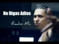 No Digas Adios - Radio Mc