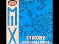 SYMONE - DEVIL GATE DRIVE ( CLUB CLUB MIX ) ( B2 ) 1992 WHOL