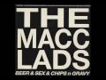 The Macc Lads - Failure With Girls (Lyrics in Description)