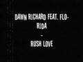 Dawn Richard feat. Flo-Rida - Rush Love