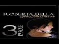Roberta Bella - Chi ti ama