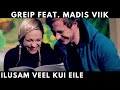 Greip feat. Madis Viik - Ilusam Veel Kui Eile (Official Video)