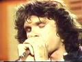 The Doors -  I looked at you