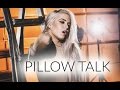Pillow Talk - Zayn Malik - Cover by Macy Kate