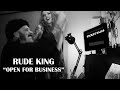 Rude King - Open for Business (Official Music Video)