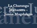 La Charanga habanera - juana magdalena
