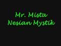 Mr. Mista - Nesian Mystik