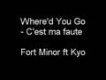 Fort Minor ft Kyo - Where'd You Go/C'est Ma Faute