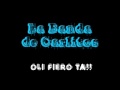 La banda de carlitos - Dios me libre (Oli'Fiero'ta)