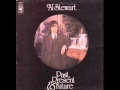 Al Stewart - Soho (needless to say) da Past, Present and Future 1973