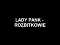LADY PANK - ROZBITKOWIE