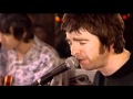Noel Gallagher and Gem Live in Paris - Strawberry Fields Forever