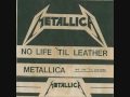 Metallica - The Mechanix (No Life 'Til Leather Demo)