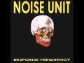 Noise Unit - Disease