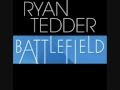Ryan Tedder - Battlefield