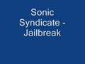 Sonic Syndicate - Jailbreak