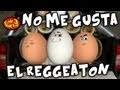 No me gusta el reggaeton - Con 3 Huevos (Oficial)