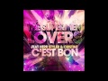The Supermen Lovers feat. Herr Styler & Cristine - C'est Bon (Extended)