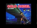 Way Down - Cold Chisel