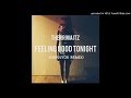 Therr Maitz - Feeling Good Tonight (Korolyuk remix)