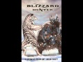 Blizzard Hunter - I'm on my way