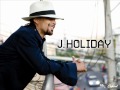 J. Holiday - Float Away