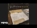 Van Morrison, Steve Winwood - Fire In The Belly