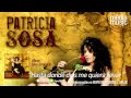 Patricia Sosa - Hasta donde dios me quiera llevar