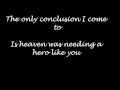 Jo Dee Messina - heaven was needing a hero  lyrics