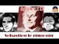 Bourvil - Sebastien le pingouin (HD) Officiel Seniors Musik