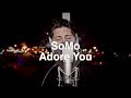 Miley Cyrus - Adore You (Rendition) by SoMo