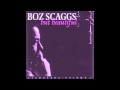 I Should Care - Boz Scaggs