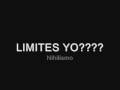 Nihilismo - Limites yo
