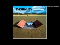 Thornley - The Going Rate (My Fix)