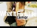 Lemar - What it feels like [RnB 2011]