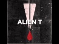 Alien T - The circus: Hardcore