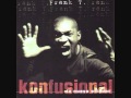 Frank T - 11 El pesor de la rima (Konfusional 1996)
