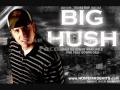 Big Hush - Wanna Know Your Name (Free Mp3 Download)