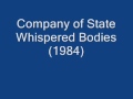 Company of State - Whispered Bodies