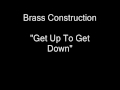 Brass Construction - Get Up To Get Down [HQ Audio]