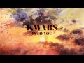 KWABS - Into You (Pray for Love EP / Track #2)