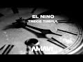 El Nino - Trece Timpul
