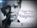 Bruised But Not Broken - Color Theory