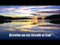 Breathe On Me - Sandi Patty (Cover) with Lyrics
