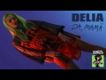 Delia - Da, mama [official audio]
