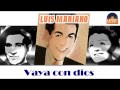 Luis Mariano - Vaya con dios (HD) Officiel Seniors Musik