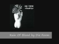 Die Form - Rain Of Blood